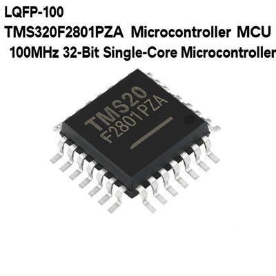 TMS320F2801PZA Microcontrôleur MCU 100MHz Microcontrôleur à un seul noyau 32 bits LQFP-100